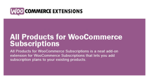 All Products for Woocommerce Subscriptions