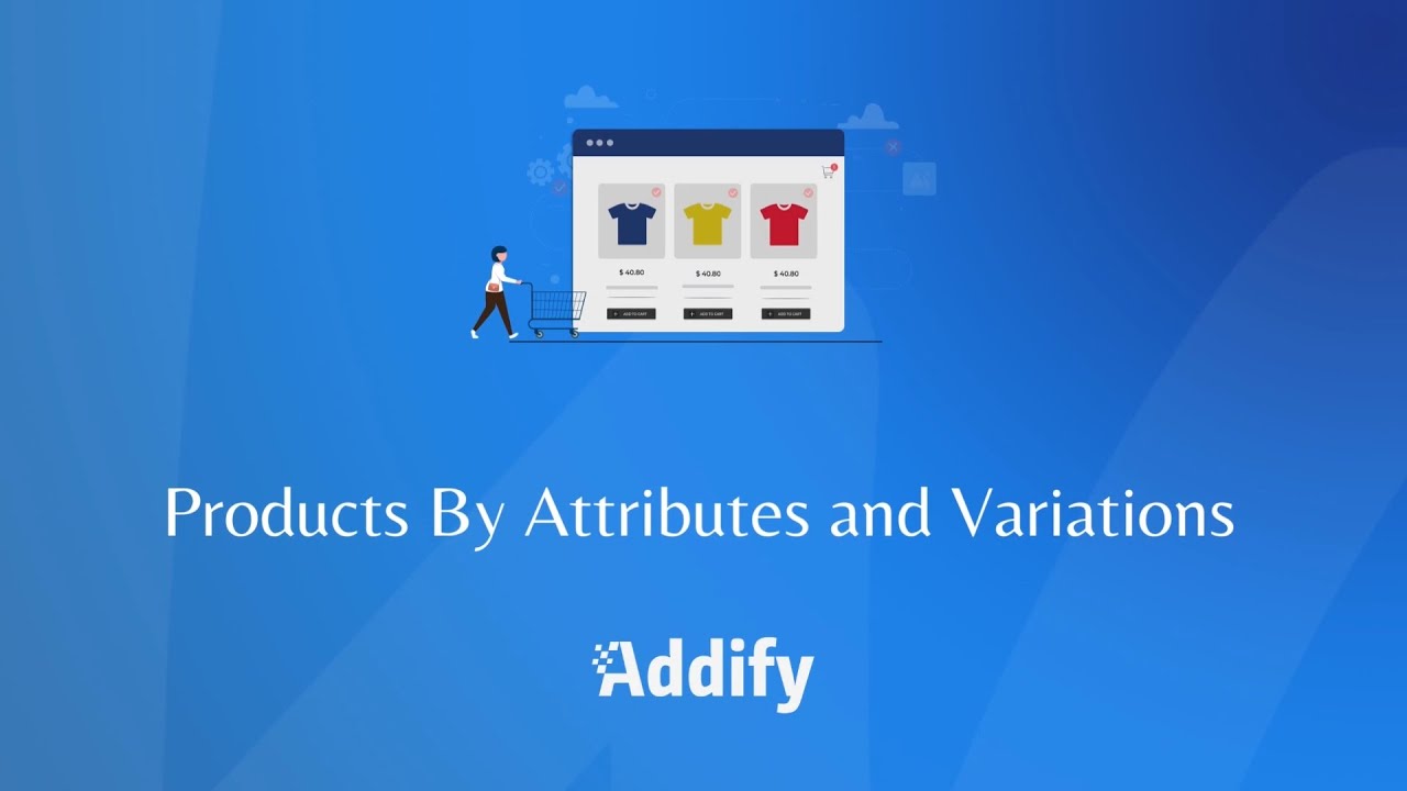Products By Attributes & Variations for WooCommerce By Addify